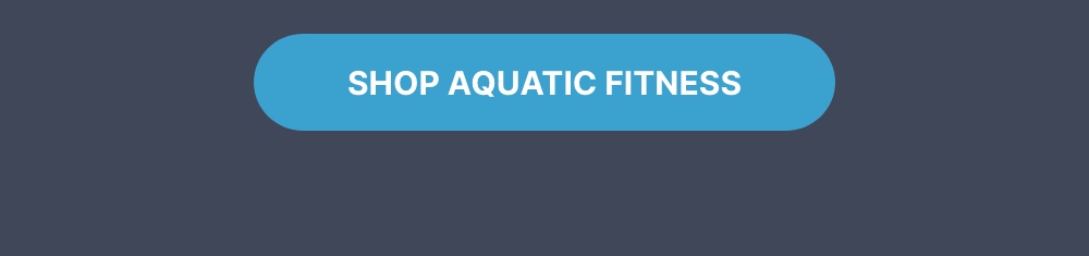 Shop Aquatic Fitness